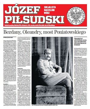 Józef Piłsudski, socjalista, naczelnik, wódz