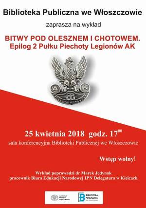 Wykład poświęcony ważnym bitwom partyzanckim na terenie zachodniej Kielecczyzny – pod Olesznem oraz Chotowem