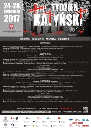„Tydzień Katyński” w ramach obchodów 77 rocznicy Zbrodni Katyńskiej – Kielce, 24-28 kwietnia 2017