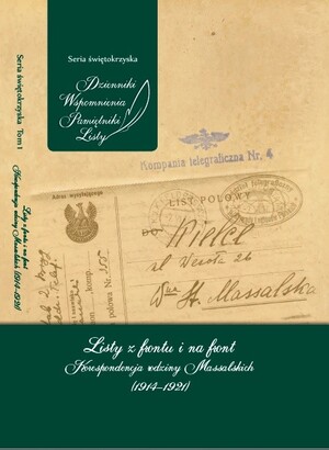 „Listy z frontu i na front. Korespondencja rodziny Massalskich (1914–1921)”