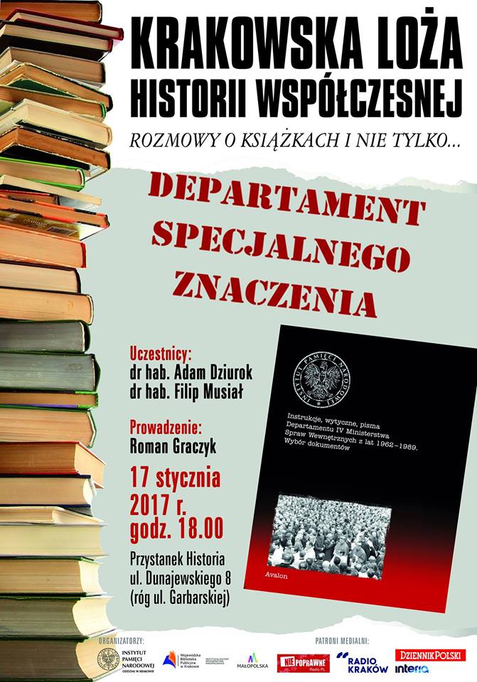 „Departament specjalnego znaczenia”. Krakowska Loża Historii Współczesnej – Kraków, 17 stycznia, godz. 18