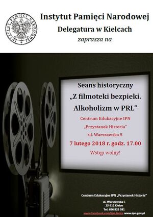 „Z filmoteki bezpieki. Alkoholizm w PRL” – projekcja filmu – Kielce, 7 lutego