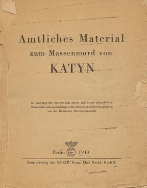 Amtliches Material zum Massenmord von Katyn