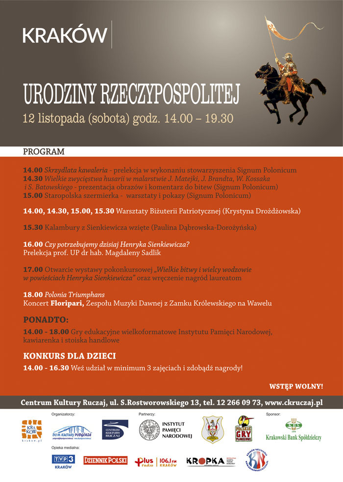 URODZINY RZECZYPOSPOLITEJ w Centrum Kultury „Ruczaj” - Kraków, 12 listopada 2016