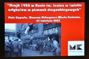 Konferencja naukowa o strajku w Hucie im. Lenina. Fot. Janusz Ślęzak (IPN)